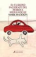 Image for El curioso incidente del perro a medianoche