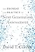 The Promise and Practice of Next Generation Assessment by David T. Conley