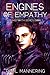Engines of Empathy (The Drakeforth Series)