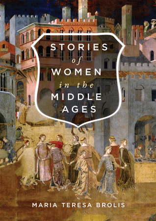Stories of Women in the Middle Ages (Paperback)