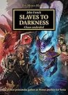 Slaves to Darkness (The Horus Heresy, #51)