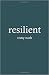 Resilient by Remy Nash