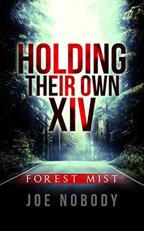 Holding Their Own XIV: Forest Mist (Kindle Edition)
