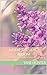 Where the Lilacs Bloom: A P...