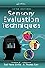 Sensory Evaluation Techniques