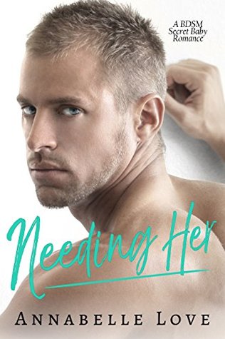 Needing Her (Kindle Edition)