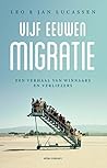 Vijf eeuwen migratie (Dutch Edition)