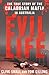 Evil Life: The True Story of the Calabrian Mafia in Australia