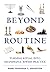 Beyond Routine: Turning Ritual into Meaningful Jewish Practice