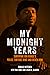 My Midnight Years: Survivin...