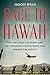 Race to Hawaii: The 1927 Do...