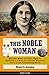 This Noble Woman: Myrtilla ...