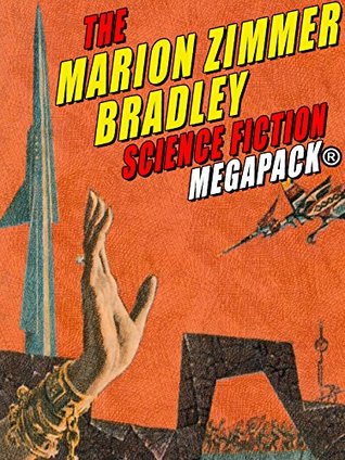 The Marion Zimmer Bradley Science Fiction MEGAPACK® (Kindle Edition)