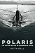 Polaris: The History of the...