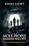 The Mole People Beneath the City