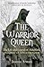 The Warrior Queen by Joanna Arman