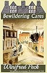 Bewildering Cares by Winifred Peck