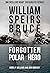 William Speirs Bruce: Forgo...