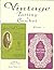 Vintage Tatting & Crochet Book I (Book I)