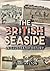 The British Seaside by Stuart Hylton