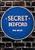 Secret Bedford