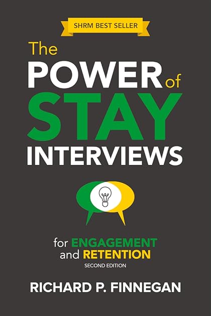 The Power of Stay Interviews for Engagement and Retention