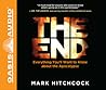 The End (Library Edition): Everything You'll Want to Know About the Apocalypse