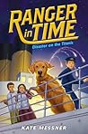 Disaster on the Titanic by Kate Messner