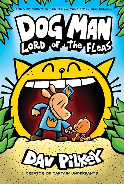 Dog Man: Lord of the Fleas (Dog Man, #5)