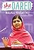 Malala Yousafzai (She Dared)