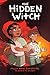 The Hidden Witch: A Graphic Novel (The Witch Boy Trilogy #2)