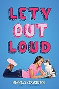 Lety Out Loud: A Wish Novel