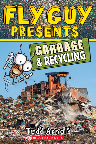 Fly Guy Presents: Garbage and Recycling (Scholastic Reader, Level 2) (12)