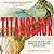 Titanosaur: Discovering the World's Largest Dinosaur