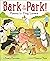 Bark in the Park!: Poems fo...