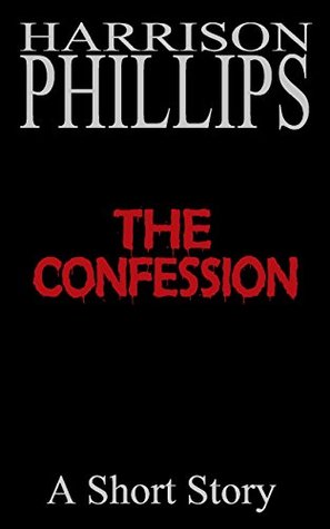 The Confession (Kindle Edition)