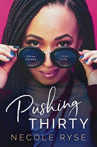 Pushing Thirty (Kindle Edition)