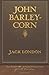 John Barleycorn: 100th Anniversary Collection