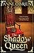 The Shadow Queen