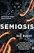 Semiosis (Semiosis Duology, #1)