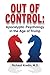 Out of Control: Apocalyptic Psychology in the Age of Trump