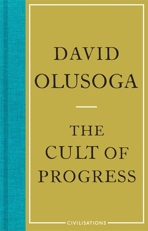 Civilisations: The Cult of Progress