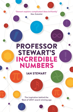 Professor Stewart's Incredible Numbers