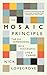 The Mosaic Principle: The Six Dimensions of a Successful Life & Career