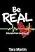 Be REAL: Educate from the Heart