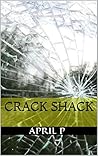 CRACK SHACK