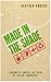 Made In The Shade by Heather Rogers QC