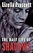The Half Life of Shadows: A...