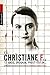 Eu, Christiane F., 13 anos, drogada, prostituída... by Christiane V. Felscherinow