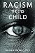 Racism from the Eyes of a Child by Mathew Knowles